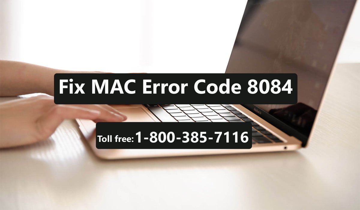 How to Fix MAC Error Code 8084