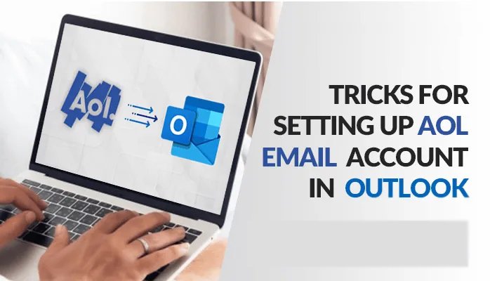 How to Setup AOL Email Account in MS Outlook Email