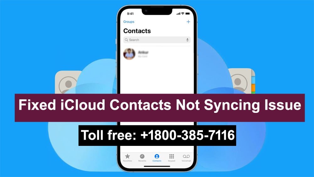 How to Fix iCloud Contacts Not Syncing Issue