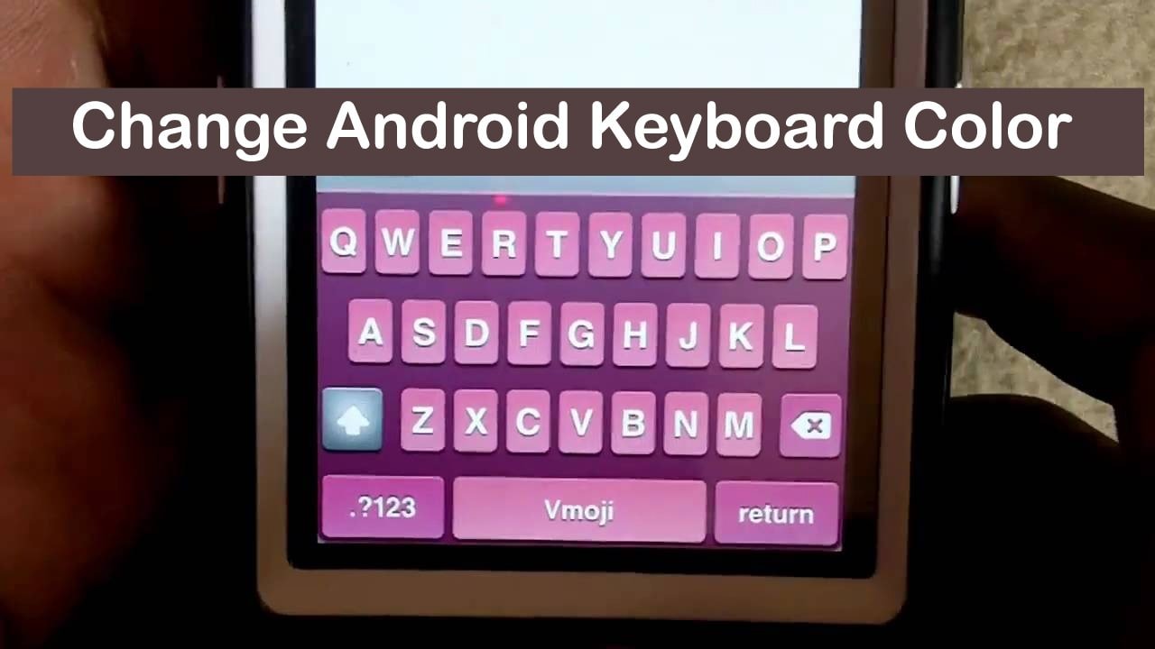 How to Change Android Keyboard Color?
